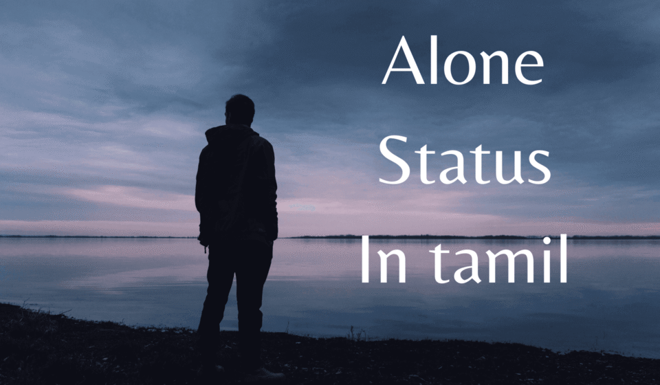75 Best Alone Status in Tamil